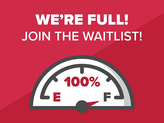 We're full! Join the waitlist!
